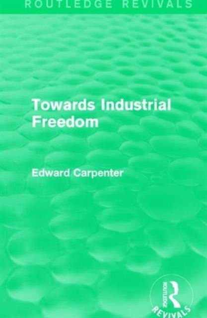 Towards Industrial Freedom