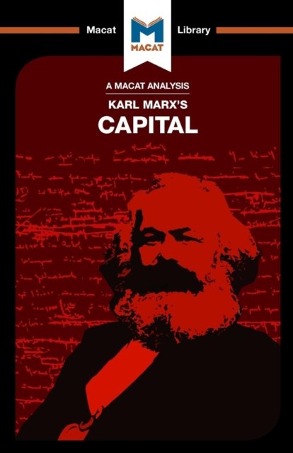 An Analysis of Karl Marx''s Capital