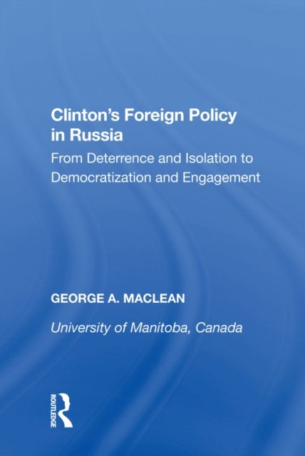 Clinton''s Foreign Policy in Russia