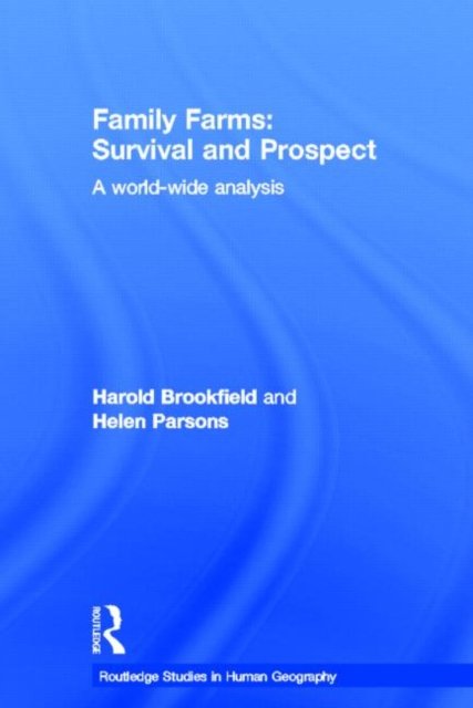 Family Farms: Survival and Prospect