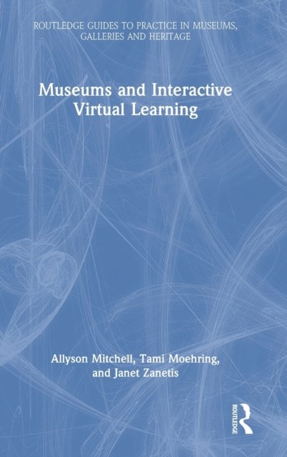 Museums and Interactive Virtual Learning