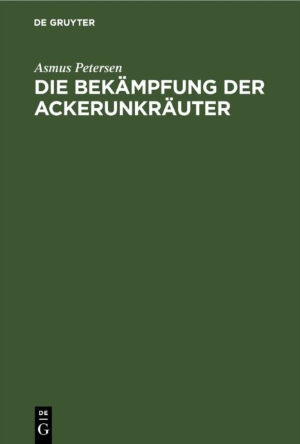 Die Bekämpfung Der Ackerunkräuter