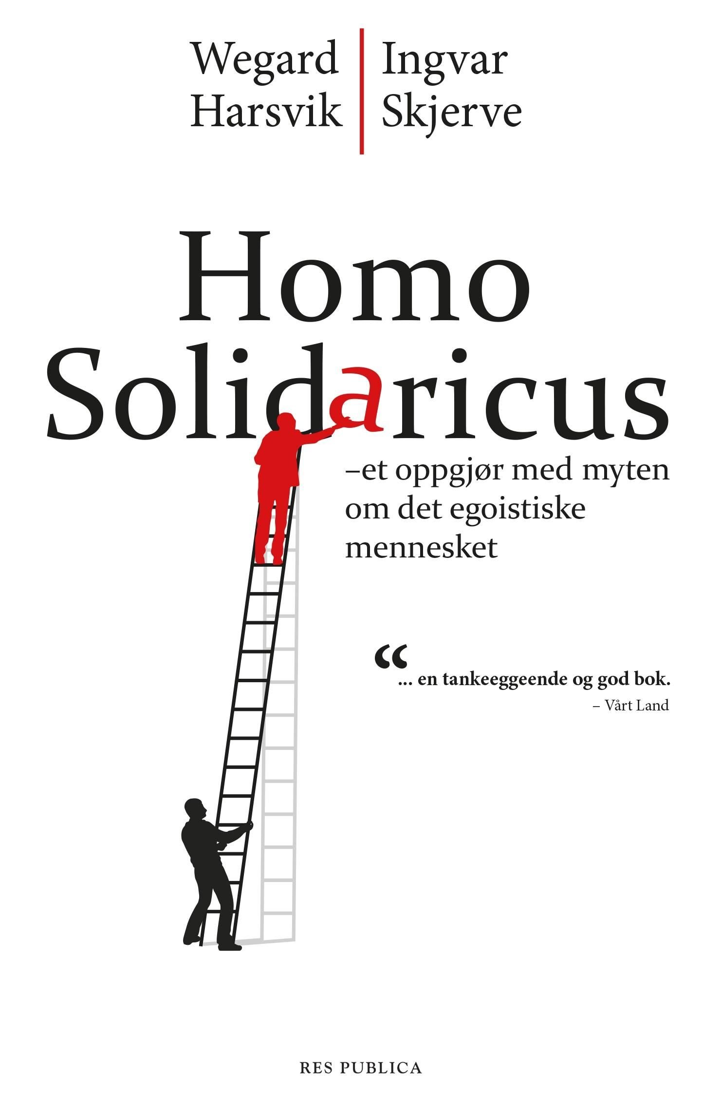 Homo solidaricus - et oppgjør med myten om det egoistiske mennesket