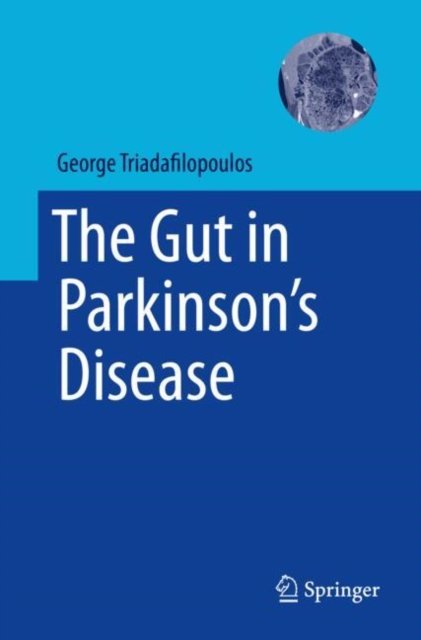 The Gut in Parkinson''s Disease