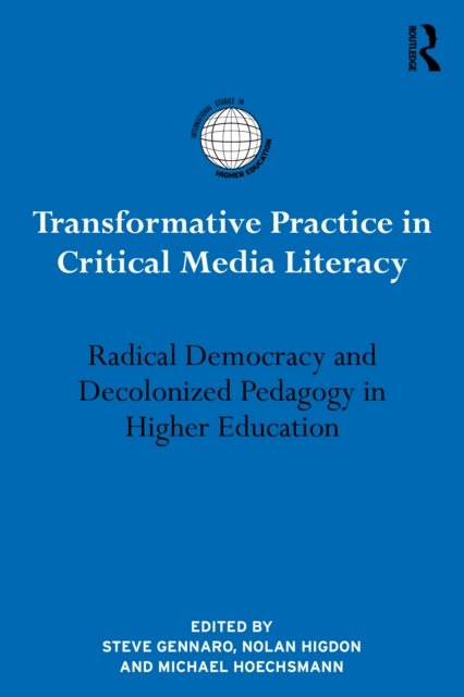 Transformative Practice in Critical Media Literacy