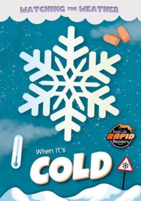When It''s Cold