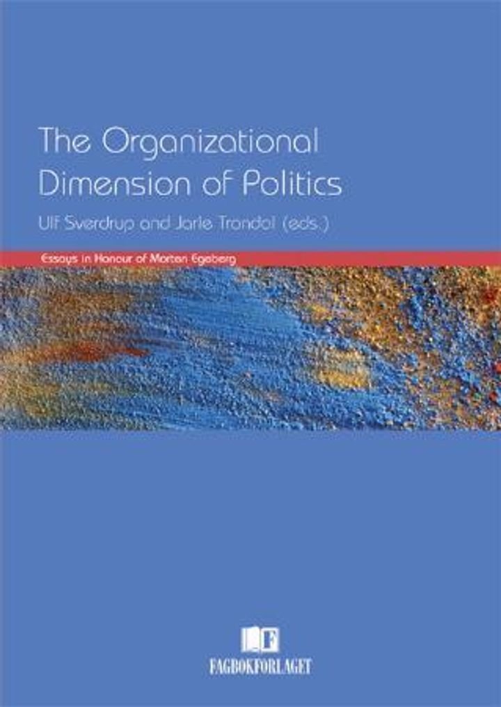 The organizational dimension of politics