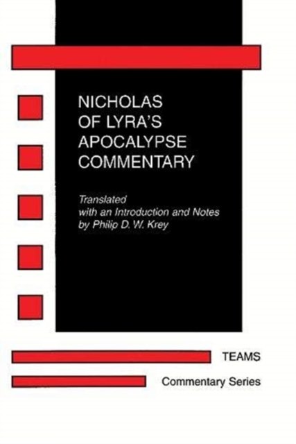 Nicholas of Lyra''s Apocalypse Commentary