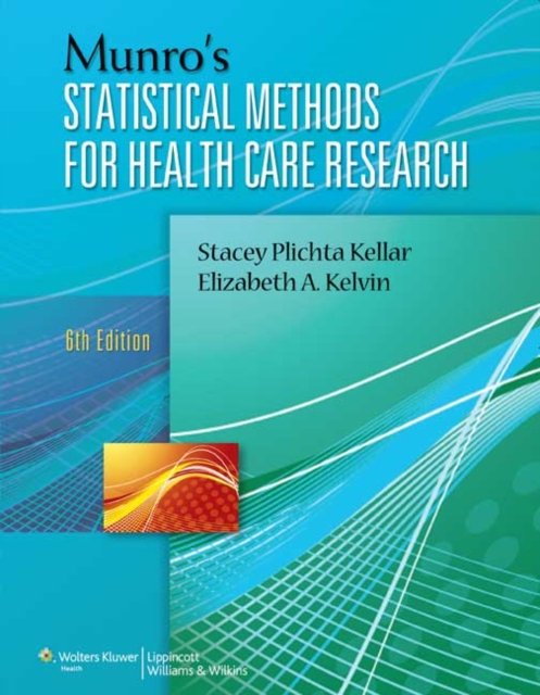 Munro''s Statistical Methods for Health Care Research
