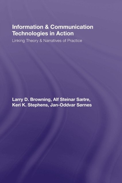 Information and Communication Technologies in Action