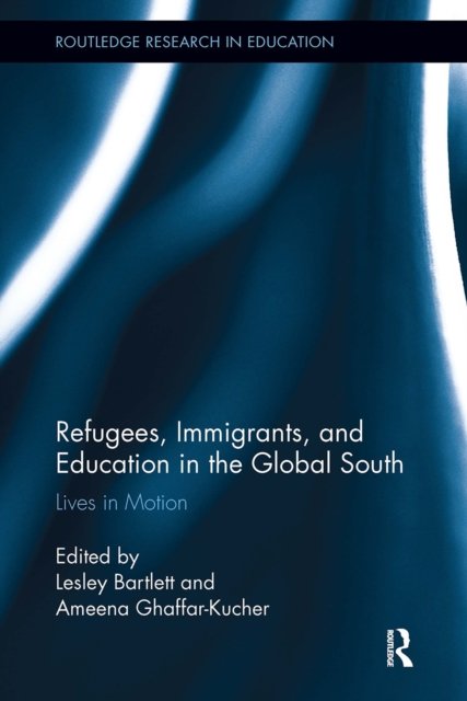 Refugees, Immigrants and Education in the Global South