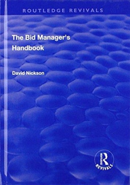 The Bid Manager''s Handbook