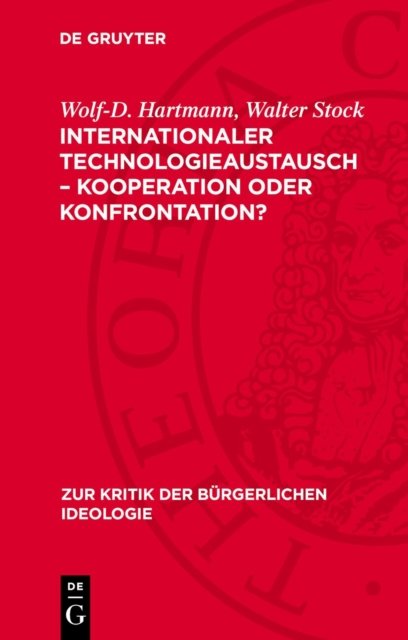 Internationaler Technologieaustausch - Kooperation Oder Konfrontation?
