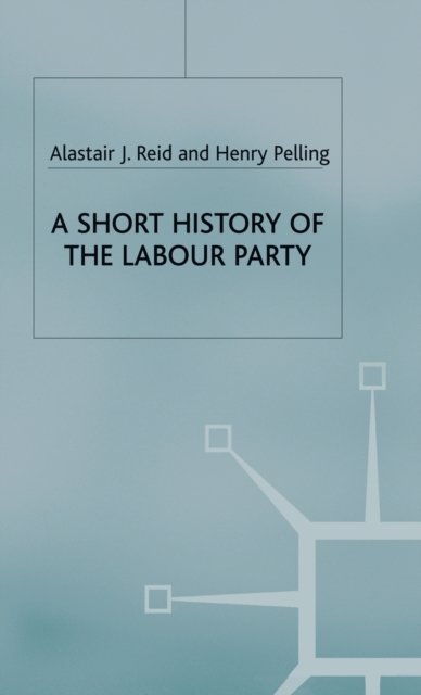 A Short History of the Labour Party