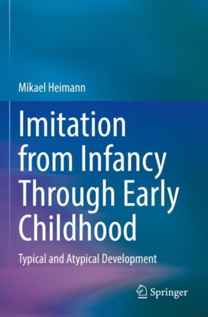 Imitation from Infancy Through Early Childhood