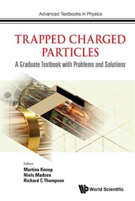 TRAPPED CHARGED PARTICLES
