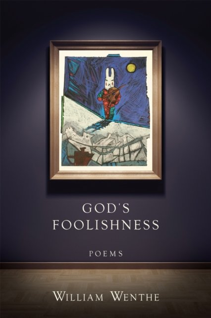 God''s Foolishness
