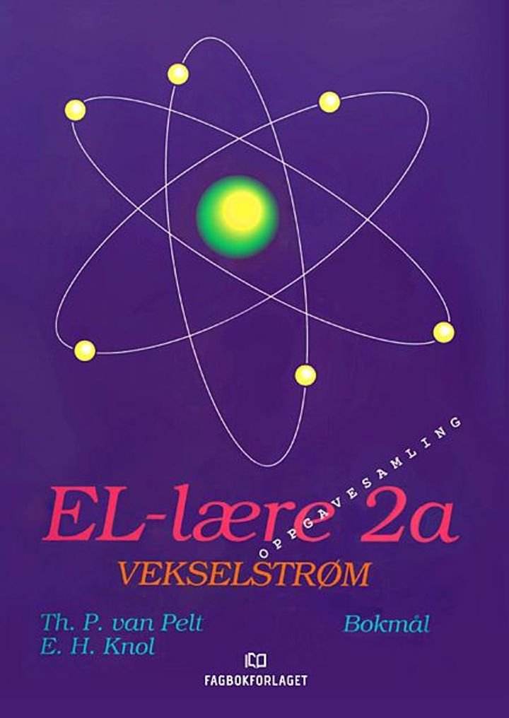 El-lære 2A - vekselstrøm : oppgavesamling