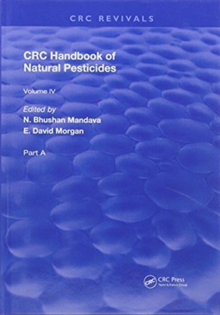 Handbook of Natural Pesticides