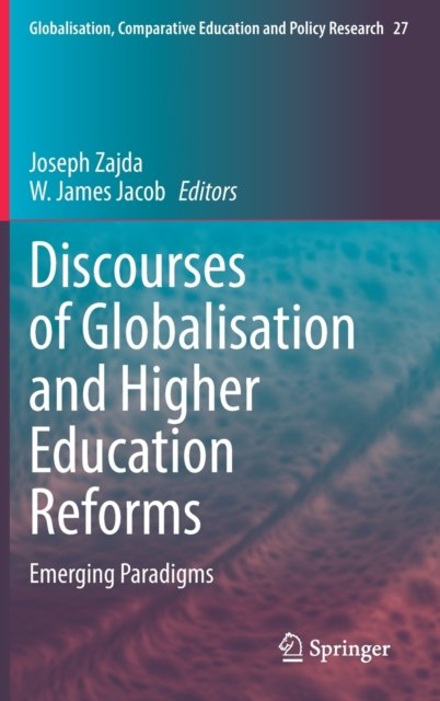 Discourses of Globalisation and Higher Education Reforms