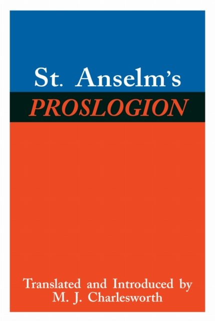 St. Anselm's Proslogion