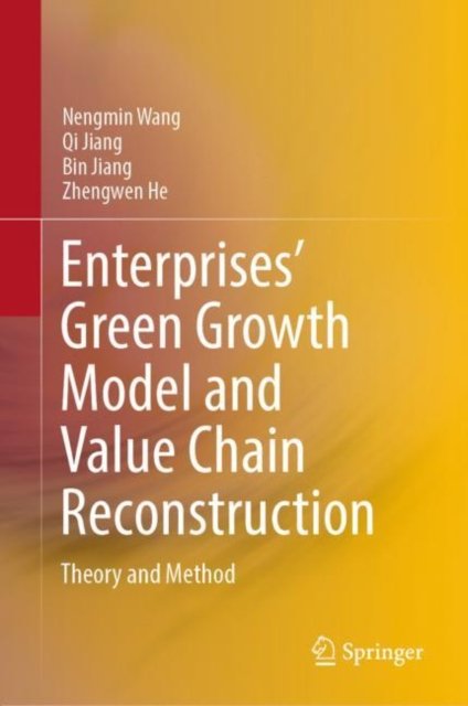 Enterprises'' Green Growth Model and Value Chain Reconstruction