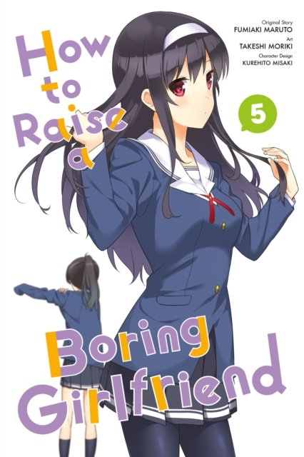 How To Raise a Boring Girlfriend, Vol. 5
