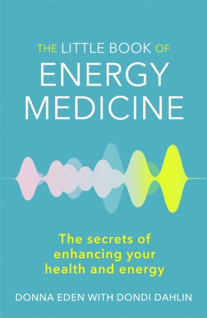 Little Book of Energy Medicine