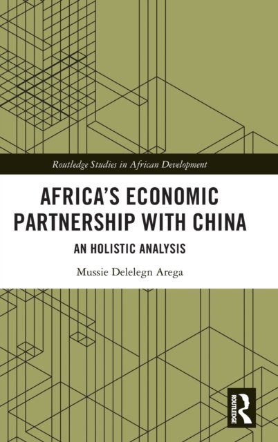 Africa''s Economic Partnership with China