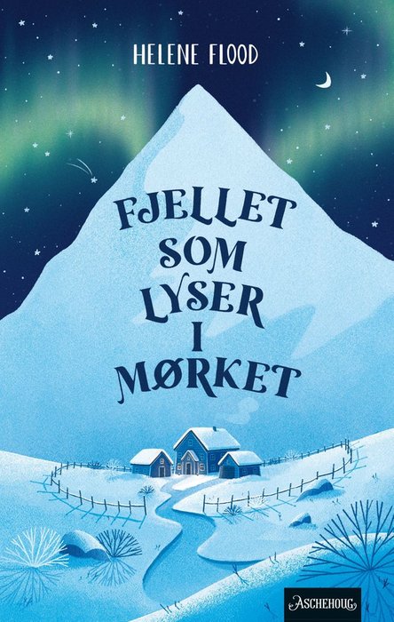 Fjellet som lyser i mørket