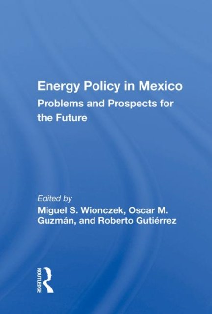 Energy Policy In Mexico