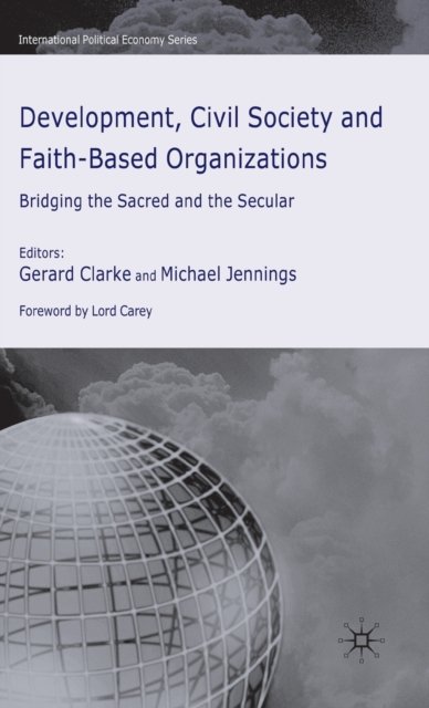 Development, Civil Society and Faith-Based Organizations