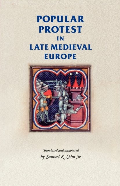 Popular protest in late-medieval Europe