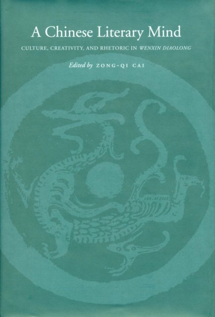 A Chinese Literary Mind