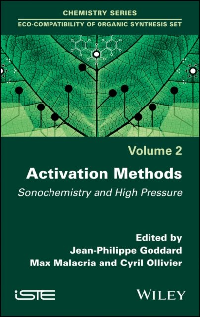 Activation Methods – Sonochemistry and High Pressure