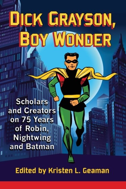 Dick Grayson, Boy Wonder