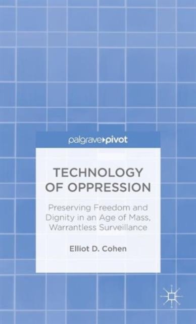 Technology of Oppression