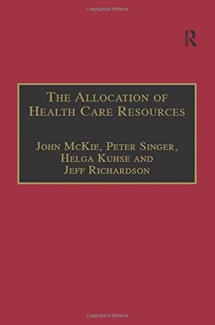 The Allocation of Health Care Resources