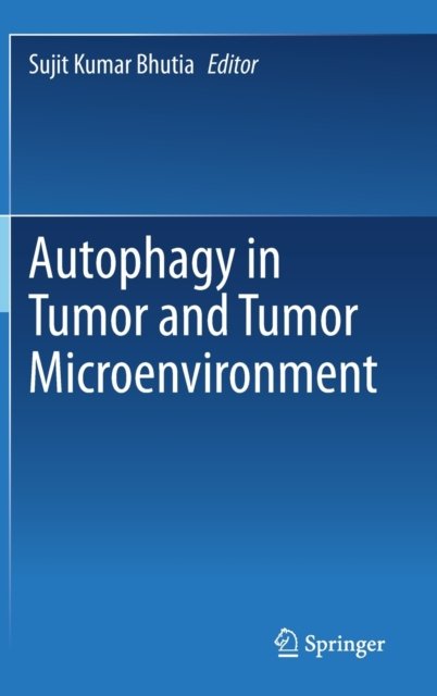 Autophagy in tumor and tumor microenvironment