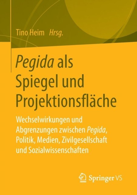 Pegida als Spiegel und Projektionsflache