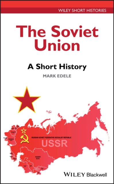 The Soviet Union – A Short History