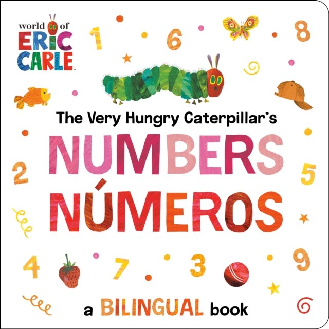 The Very Hungry Caterpillar''s Numbers / Números