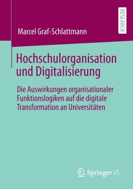 Hochschulorganisation und Digitalisierung