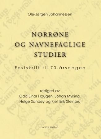 Norrøne og navnefaglige studier - festskrift til 70-årsdagen