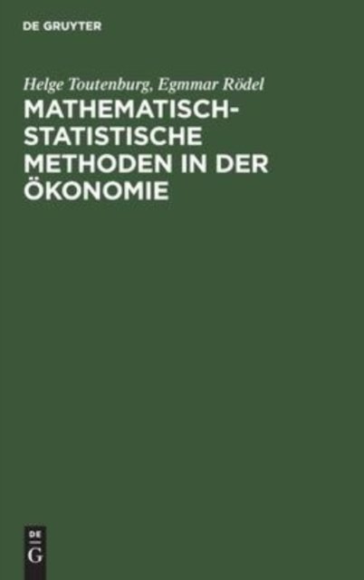 Mathematisch-Statistische Methoden in Der Okonomie