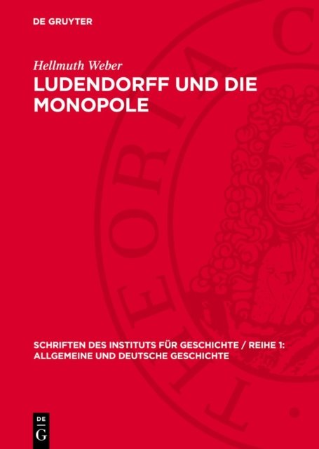 Ludendorff Und Die Monopole