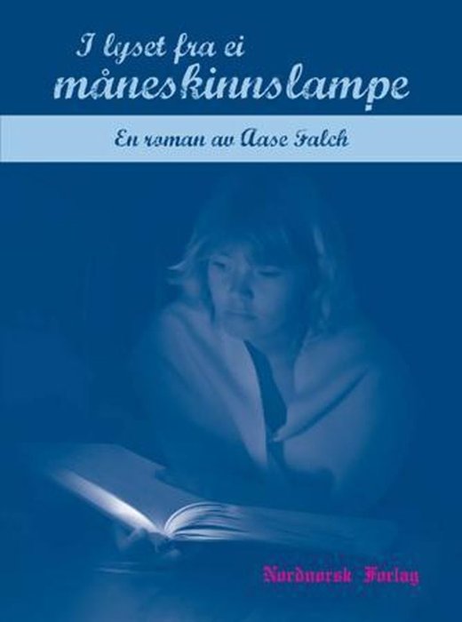 I lyset fra ei måneskinnslampe