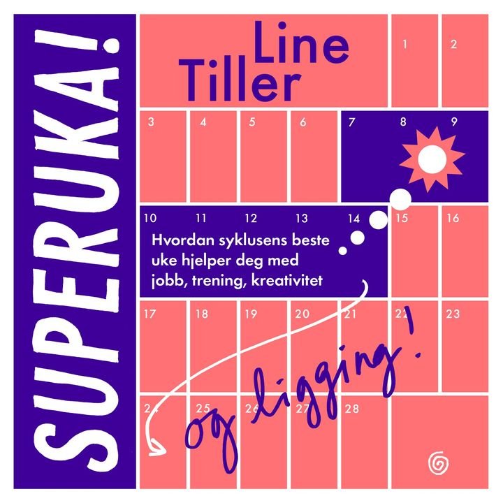 Superuka - hvordan syklusens beste uke hjelper deg med jobb, trening, kreativitet og ligging!