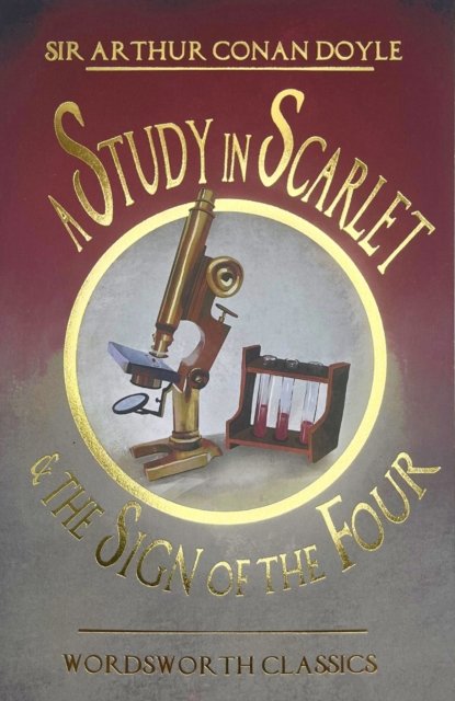 Study in Scarlet & The Sign of the Four