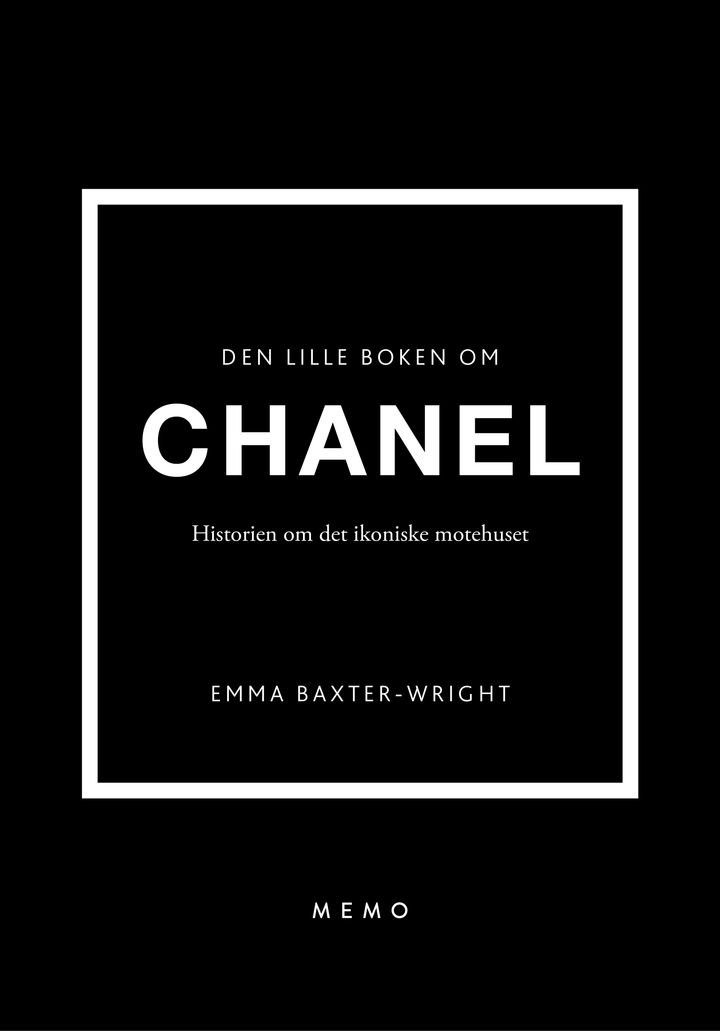 Den lille boken om Chanel - historien om det ikoniske motehuset